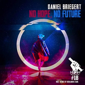 DANIEL BRIEGERT - NO HOPE, NO FUTURE